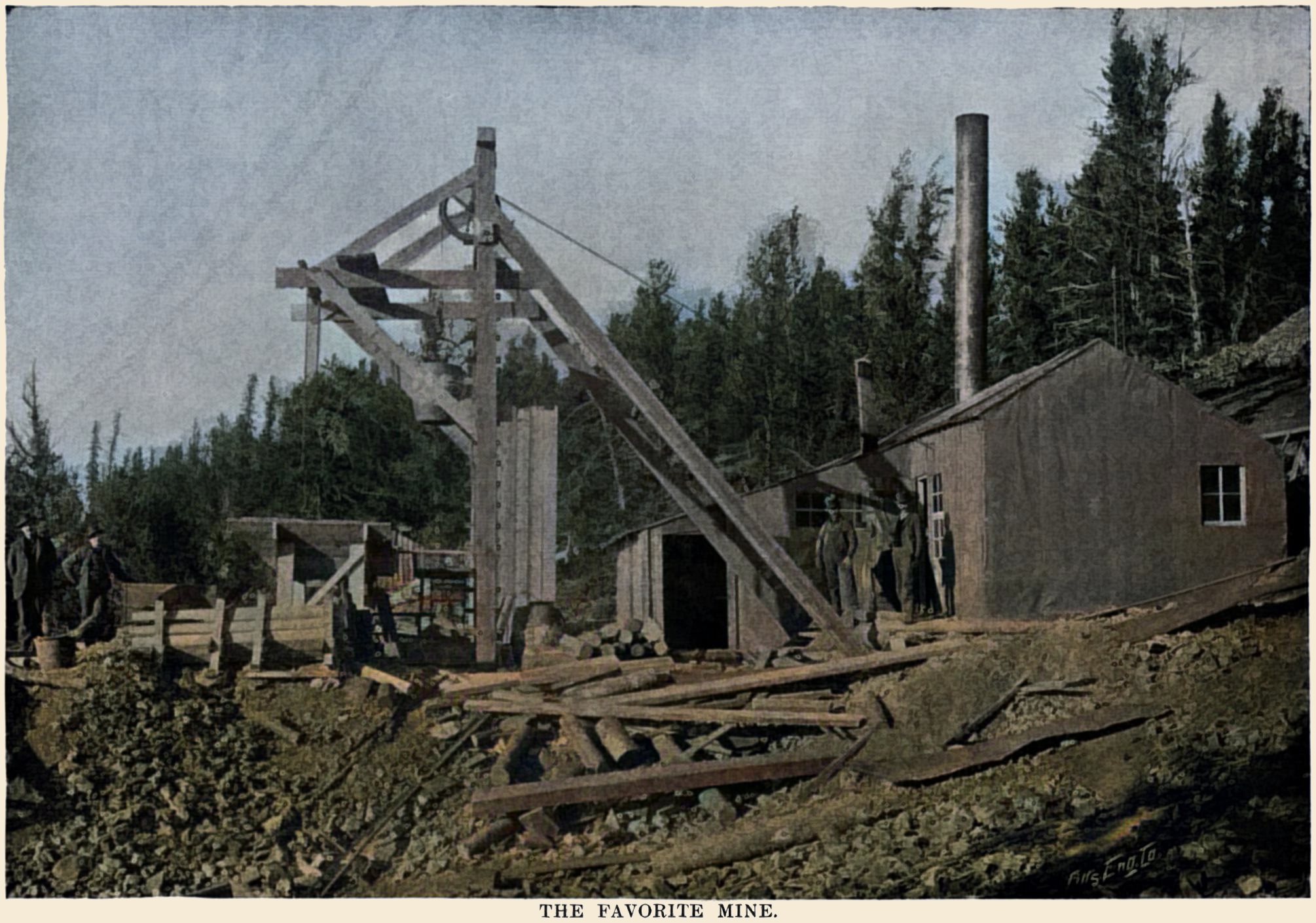 This is the first ever image I have seen of the Favorite Mine structures, and I saw plans for a model with drawings many years ago but never any picture, so yes, I was happy now!
   Being in a book from 1896 the quality is not that great, but I think it came out as good as I can expect it and we get to see how this mine has carved its spot in the forest here on Bull Hill's western slope. Image shows smaller Headframe and a house holding the hoist, boiler for that hoist based on the larger smokestack, but as that structure also has a second smokestack they had some other form of need to let smoke out, but what it was, I do not know.
   I did procure the colored version of this image. Source was grayish, or in common speech black & white. Used an online service and tweaked and worked with image to get what looks best to my eyes at the moment. 